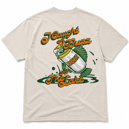 Caught a Buzz Tee